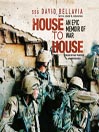 House to House By Staff Sergeant David Bellavia